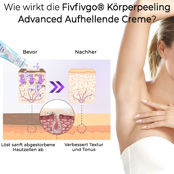 Fivfivgo® Körperpeeling Advanced Aufhellende Creme