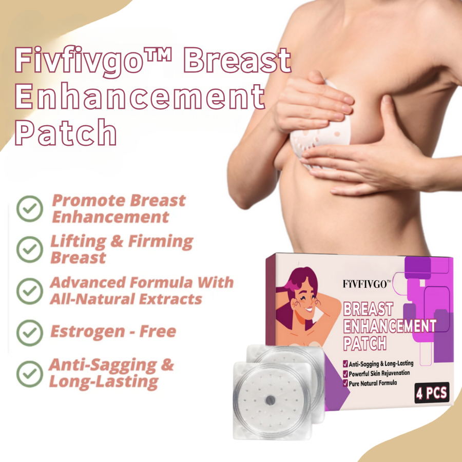 Fivfivgo™ Breast Enhancement Patch